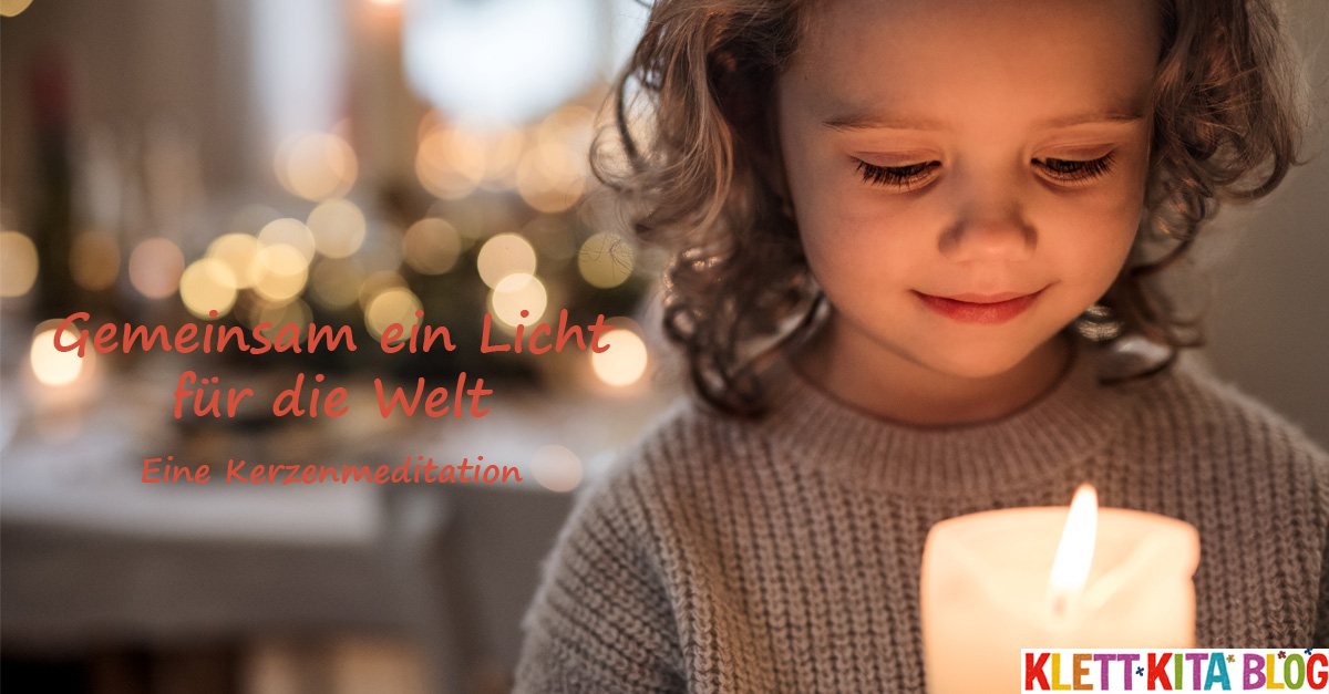 Gemeinsam ein Licht für die Welt – Eine Kerzenmeditation