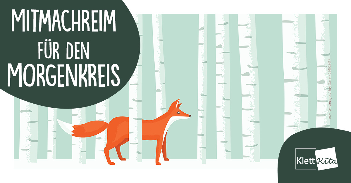 Mitmach-Reim für den Morgenkreis: Der Fuchs im Wald