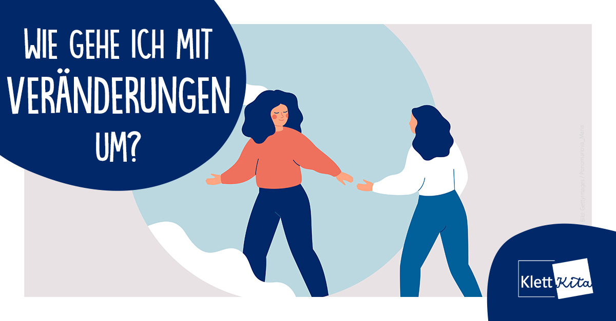 Wie gehe ich mit Veränderungen um?
