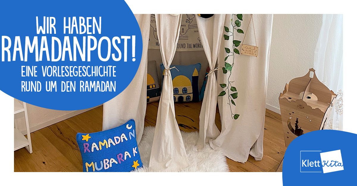 Wir haben Ramadanpost! – Eine Vorlesegeschichte rund um den Ramadan