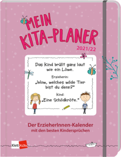 Cover Mein Kita-Planer 2021/22 Der ErzieherInnen-Kalender mit den besten Kindersprüchen - Kalender für Erzieherinnen und Erzieher 