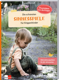 Cover Die schönsten Sinnesspiele für Krippenkinder