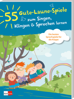 Cover 55 Gute-Laune-Spiele zum Singen, Klingen & Sprechen lernen 