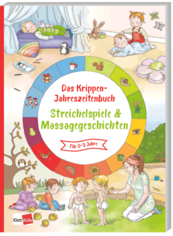 Cover Das Krippen-Jahreszeitenbuch Streichelspiele & Massagegeschichten