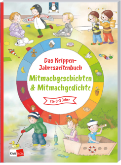 Cover Das Krippen-Jahreszeitenbuch Mitmachgeschichten und Mitmachgedichte