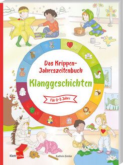 Cover Das Krippen-Jahreszeitenbuch: Klanggeschichten
