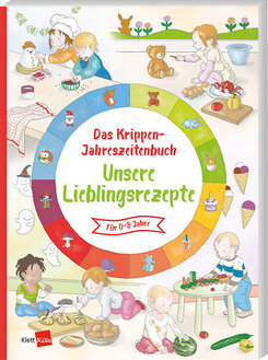 Cover Das Krippen-Jahreszeitenbuch: Lieblingsrezepte