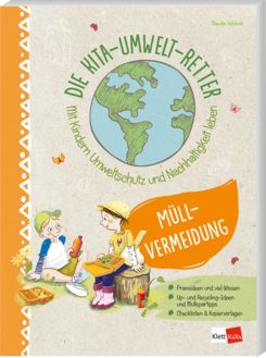 Cover Die Kita-Umwelt-Retter: Müllvermeidung 