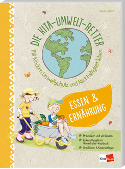 Cover Die Kita-Umwelt-Retter: Essen & Ernährung 