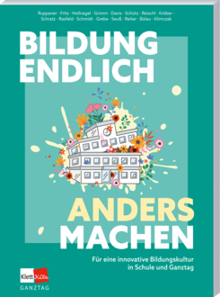Cover Bildung endlich anders machen