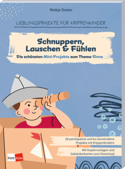 Cover Schnuppern, Lauschen & Fühlen