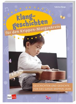 Cover Klanggeschichten für den Krippen-Morgenkreis 