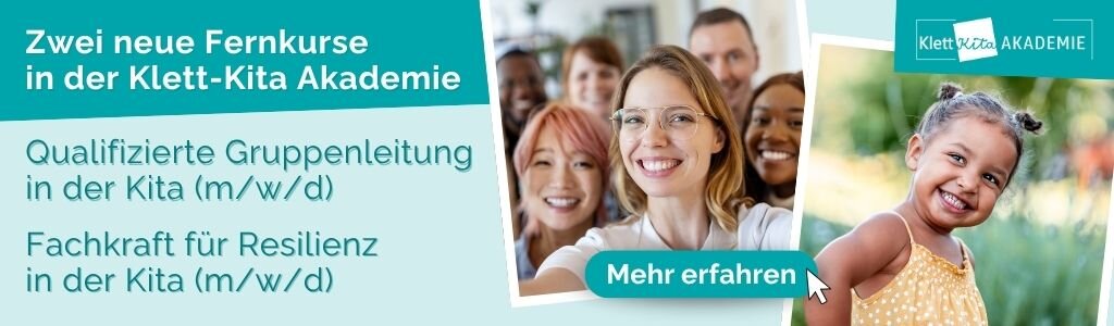 Zwei neue Fernkurse in der Klett-Kita Akademie: Qualifizierte Gruppenleitung in der Kita und Fachkraft für Resilienz in der Kita