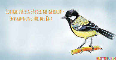 Ich hab dir eine Feder mitgebracht – Eine Entspannungsidee