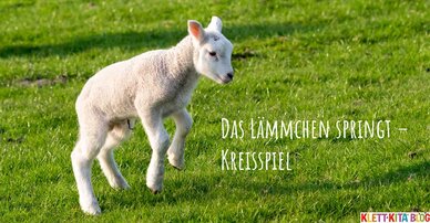 Das Lämmchen springt – Kreisspiel