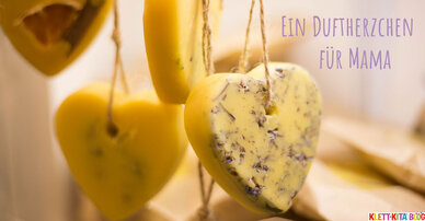 Ein Duftherzchen für Mama – Ein duftendes Geschenk