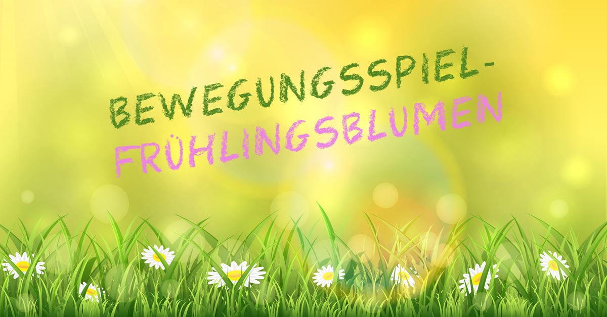 Bewegungsspiel – Die ersten Frühlingsblumen | Klett Kita