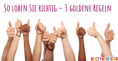 So loben Sie richtig – 3 goldene Regeln