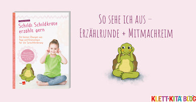 So sehe ich aus – Erzählrunde + Mitmachreim