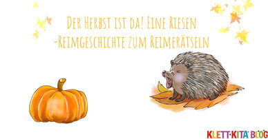Der Herbst ist da! – Eine Riesen-Reimgeschichte zum Reimerätseln