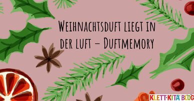Weihnachtsduft liegt in der Luft – Duftmemory