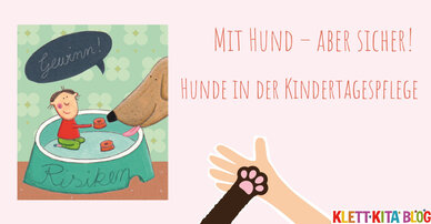 Mit Hund – aber sicher! Hunde in der Kindertagespflege