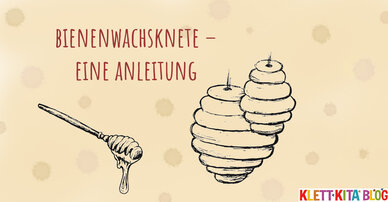 Bienenwachsknete – Eine Anleitung