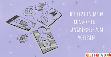 Fantasiereise zum Vorlesen – Die Reise in mein Königreich