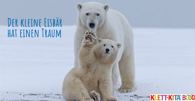 Der kleine Eisbär hat einen Traum