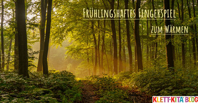Frühlingshaftes Fingerspiel zum Wärmen – Im Frühlingswald