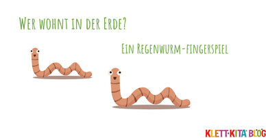 Wer wohnt in der Erde? – Regenwurm-Fingerspiel