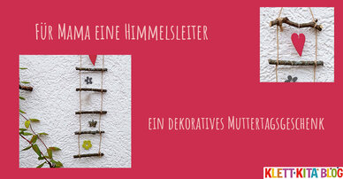 Für Mama eine Himmelsleiter – Ein dekoratives Muttertagsgeschenk