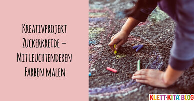 Kreativprojekt Zuckerkreide – Mit leuchtenderen Farben malen