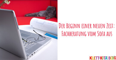 Der Beginn einer neuen Zeit: Fachberatung vom Sofa aus